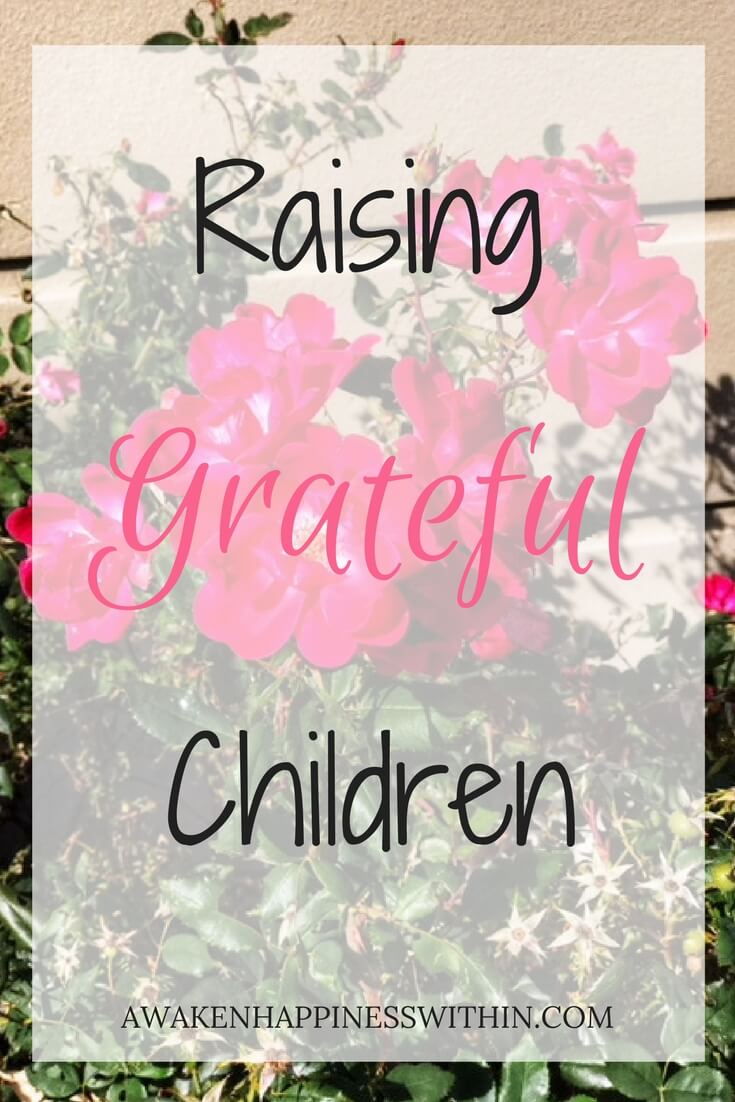 Use these tips to raise grateful children. 