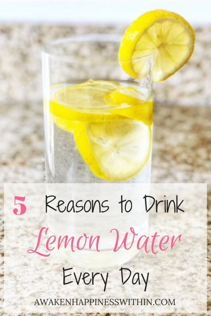 5 Benefits of Drinking Lemon Water Awaken Happiness Within