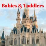Cinderella Castle at Disney World, Disney World with Toddlers and Babies