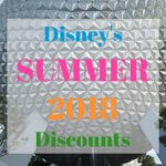 Disney Discount, Disney Summer 2018 Discounts, Disney, Disney World, Disney vacation, Disney vacation deals